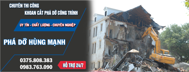 Dịch vụ phá dỡ công trình, phá dỡ nhà uy tín giá rẻ tại Hà Nội
